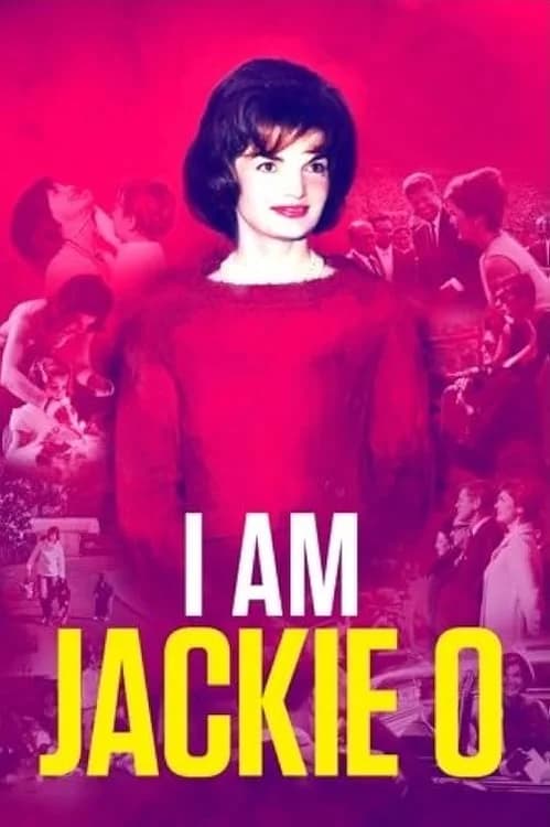 I Am Jackie O film posteri